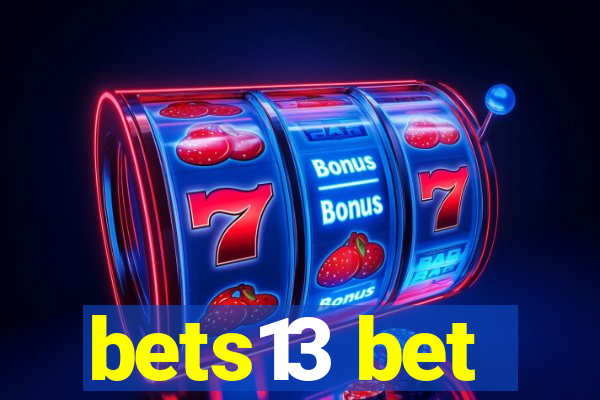 bets13 bet